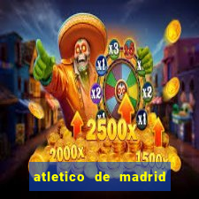 atletico de madrid x real madrid multicanais